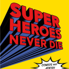 Affiche Superheroes Musée Juif de Belgique